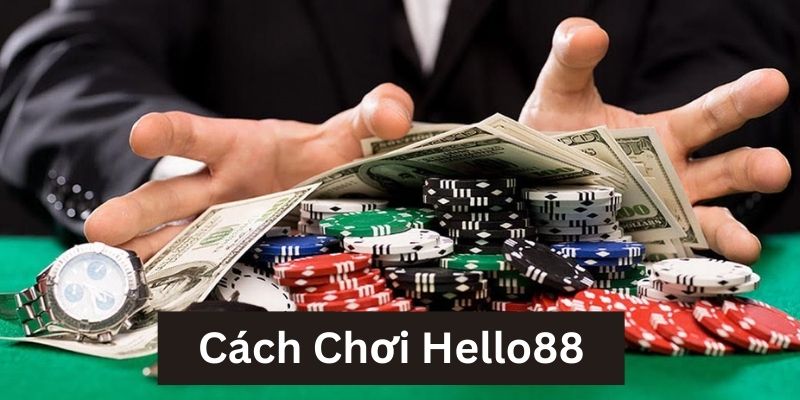 Cách chơi Hello88 với bước nạp tiền dễ dàng