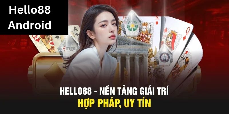 Hệ thống bảo mật của Hello88 android cực kỳ cao