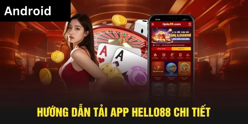 Cách khắc phục sự cố khi tải Hello88 android