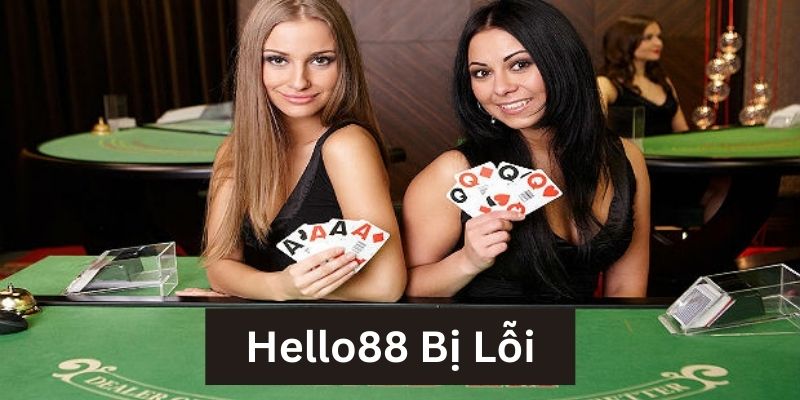 Do đâu Hello88 bị lỗi không thể rút tiền?