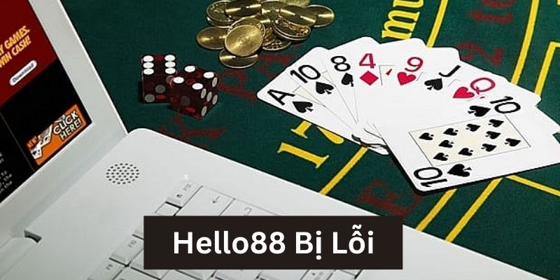 Giải pháp khắc phục Hello88 bị lỗi hiệu quả