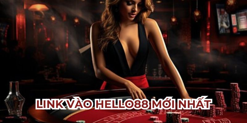 Link vào Hello88 nhà cái uy tín chất lừ số 1 Việt Nam